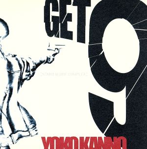 攻殻機動隊 STAND ALONE COMPLEX オープニングテーマ「GET9」 [CD] Jillmax，ORIGA Jillmax ORIGA ORIGA Gabriela Robin ORIGA jillmax rise ORIGA Tim Jensen; 菅野よう子