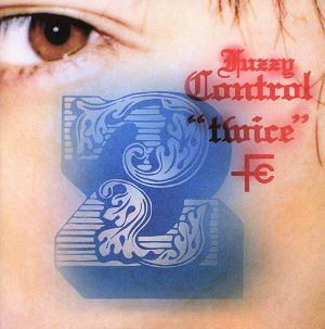 2(twice)(1ヶ月限定スペシャル価格) [CD] FUZZY CONTROL