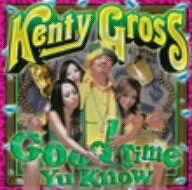 Good Time Yu Know [CD] KENTY-GROSS SILVER KING MINMI TOMY BORDER; KENTY-GROSS