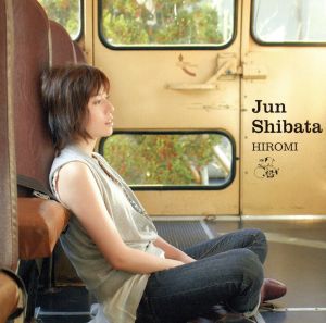 HIROMI [CD] 柴田淳 柴田淳 重実徹; 羽毛田丈史