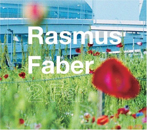 トゥー・ファー [CD] ラスマス・フェイバー シルビーニャ ダブトライブ・サウンド・システム ミゲル・ミグス ロン・ゲルファー シック・D フィート ラトリス メロ DJテクニクス ラスマス・フェイバー; UPZ