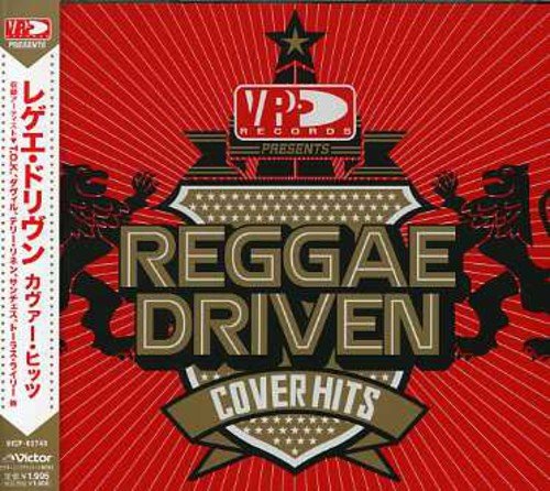 VPプレゼンツ レゲエ・ドリヴン~カヴァー・ヒッツ [CD] オムニバス カーリーン・デイヴィス テリー・リネン クリシンティ ジョージ・ヌークス フィオナ パム・ホール サンチェス ダヴィル T.O.K.; トーラス・ライリー