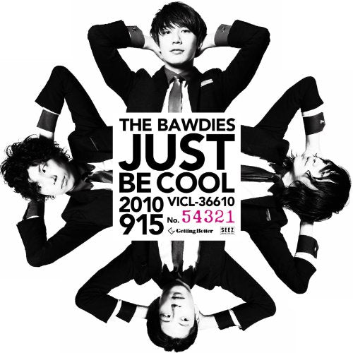 JUST BE COOL [CD] THE BAWDIES