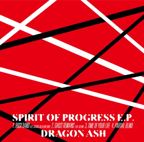 SPIRIT OF PROGRESS E.P.(初回限定盤)(CD-EXTRA仕様：シリアルナンバー封入) [CD] Dragon Ash SATOSHI UZI-ONE; KO-JI ZERO THREE