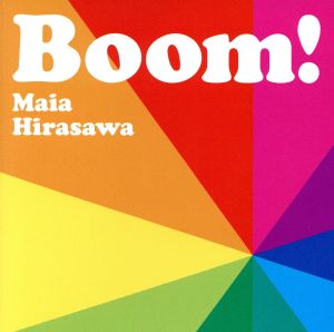 Boom!（ブーン!） [CD] マイア・ヒラサワ
