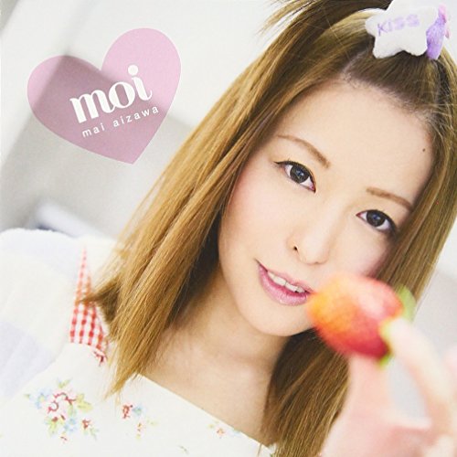 moi [CD] 相沢舞