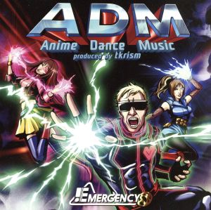 ADM - Anime Dance Music produced by tkrism - [CD] EMERGENCY