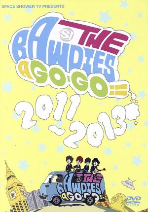 SPACE SHOWER TV presents THE BAWDIES A GO-GO!! 2011-2013 [DVD] [DVD] [2014]