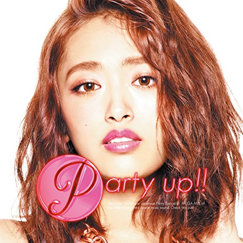 パーリー・アップ!ミックスド・バイ・DJキャッチャー [CD] オムニバス CHERRY BROWN 川畑要 ジェニー・ブランチ JASMINE 宏実 NAOKI YA-KYIM Ms.OOJA DJ KOMORI; w-inds.