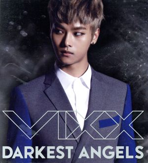DARKEST ANGELS(初回限定盤C/N) [CD] VIXX