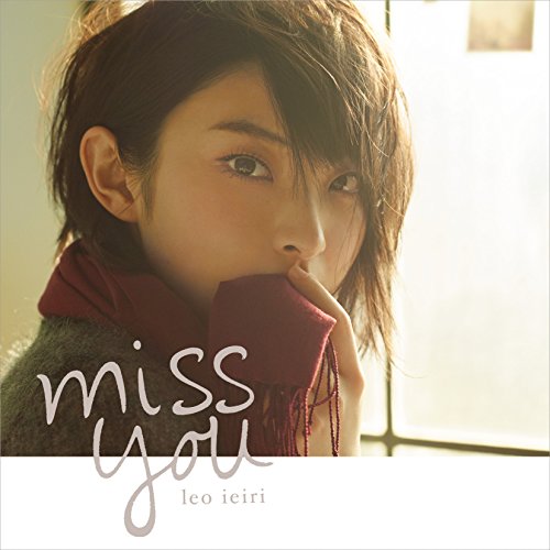 miss you(初回限定盤) [CD] 家入レオ