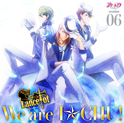 アイ★チュウ creation 06. Lancelot(通常盤) [CD] Lancelot【轟一誠(CV:前野智昭) 赤羽根双海(CV:内田雄馬) 三千院鷹通(CV:白井悠介)】