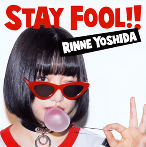 STAY FOOL!!(通常盤) [CD] 吉田凜音