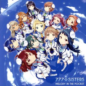MELODY IN THE POCKET【初回限定盤】 [CD] 777☆SISTERS