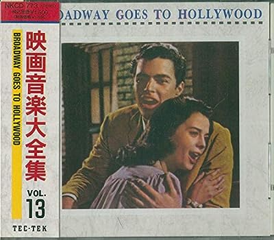 BROADWAY GOES TO HOOLLYWOOD 映画音楽大全集 VOL.13 [CD] KING RECORD