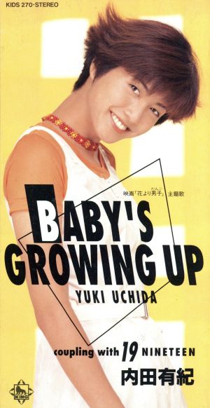 BABY'S GROWING UP [CD] 内田有紀 小室哲哉; カラオケ