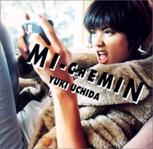 MI-CHEMIN/ミシュマ [CD] 内田有紀 小室哲哉; ジョー・リノイエ