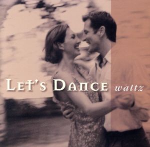 レッツ・ダンス ポップス編 ワルツ [CD] 奥田宗宏とブルースカイ・ダンス・オーケストラ; 奥田宗宏とブルースカイ・ダンス・オーケストラ