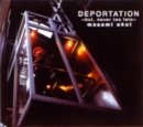 ”DEPORTATION～but，never too late～” [CD] 奥井雅美 奥井雅美 topbeam 前田雄吾; 奥井雅美