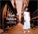 アベノ橋魔法☆商店街 - Treat or Goblins [CD] 林原めぐみ 李醒獅 中山千夏 Mamie D.Lee 鷺巣詩郎; 林原めぐみ