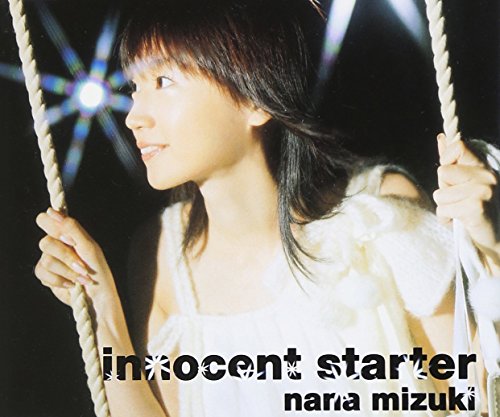 innocent starter [CD] 水樹奈々 水樹奈々 志倉千代丸 大平勉 飯田高広; 水樹奈々