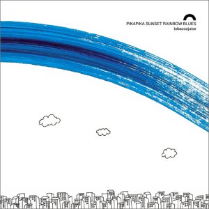 ピカピカサンセットレインボーブルース [CD] tobaccojuice