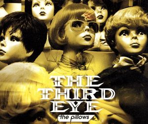 The third eye [CD] the pillows