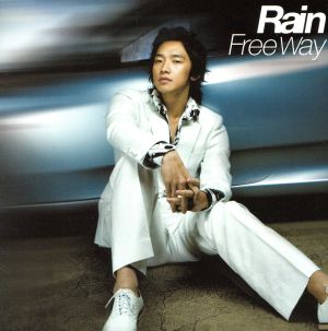 Free Way (通常盤) [CD] Rain(ピ) Rain(ピ) YU MISAKI J.Y.PARK; UTA