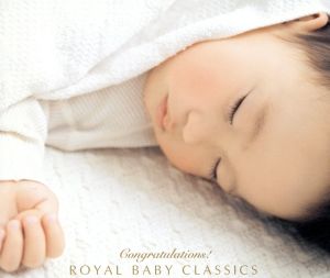 お誕生おめでとう!ロイヤル・ベビー・クラシック [CD] オムニバス(クラシック) 米良美一 向山佳絵子 金子浩 ホラーク(ヤン) ウィーン・ヨハン・シュトラウス管弦楽団 ルツェルン祝祭弦楽合奏団 ライプツィヒ放送交響楽団 澤和樹 東京レディスオーケストラ; ホリガー(ウルスラ)