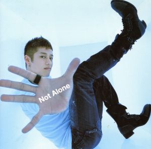 Not Alone [CD] 田中ロウマ 田中ロウマ; 田中ロウマ