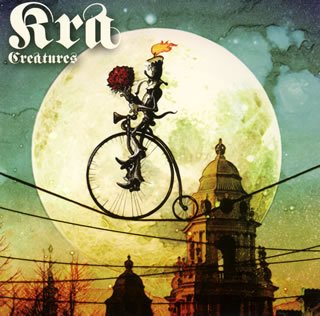 Creatures [CD] Kra