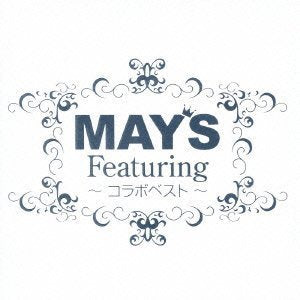 Featuring~コラボベスト~ [CD] MAY’S HOKT MAY’S DJ MAYUMI feat.ZEEBRA May J. × MAY’S JAY’ED CLIFF EDGE Jam WISE U-ZIPPLAIN DJ WATARAI Clench & Blistah; FALCO & SHINO