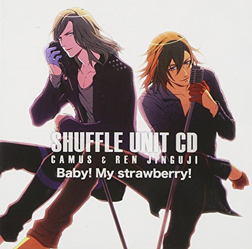 うたの☆プリンスさまっ♪シャッフルユニットCD カミュ&レン [CD] カミュ(前野智昭)&神宮寺レン(諏訪部順一)