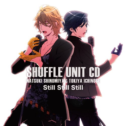 うたの☆プリンスさまっ♪シャッフルユニットCD 那月&トキヤ [CD] 四ノ宮那月(谷山紀章)&一ノ瀬トキヤ(宮野真守)