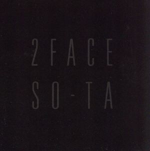 2 FACE(DVD付) [CD] SO-TA 橋本真依 小西透太 LGYankees HIRO LGRookees KENNY ユンジ; Noa
