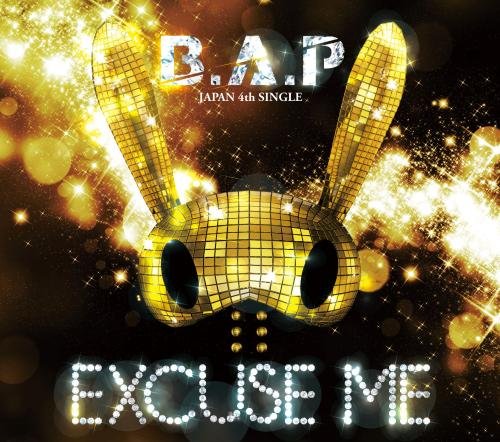 EXCUSE ME(Type-A)(特典なし) [CD] B.A.P