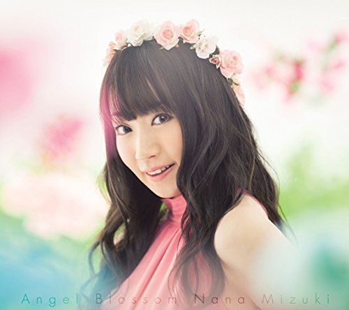 Angel Blossom(初回限定盤)(DVD付) [CD] 水樹奈々 水樹奈々 ヨシダタクミ 藤林聖子 EFFY 藤間仁; 加藤裕介