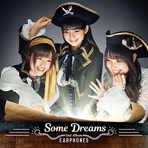Some Dreams【通常盤】 [CD] イヤホンズ