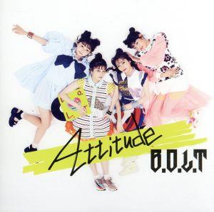 Attitude(通常盤) [CD] B.O.L.T