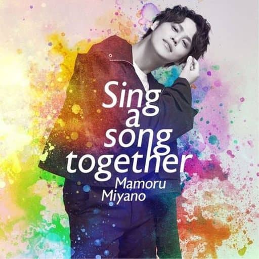 Sing a song together [CD] 宮野真守