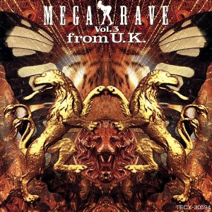 メガ・レイブvol.3 from U.K. [CD] オムニバス ロビン・S アントニーナ P・W・Dネクスト・ジェネレーション M.C.ジュース D-レベル リミテッド・エディション ネクスト ターンテーブル・ハイプ クアザー; D-シェイク