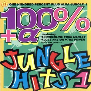 100%+α ジヤングル(1) [CD] オムニバス フライトロニクス ベイBケイン ジャスト・アナザー・アーティスト DJ・ゾーロ シャイFX ボーダーライン ボブ・マーリー ラブネイション クォーターバック; Aゾーン