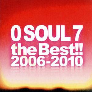 ０ ＳＯＵＬ ７ ｔｈｅ Ｂｅｓｔ！！ ２００６－２０１０ （初回限定盤） [CD] 0SOUL7