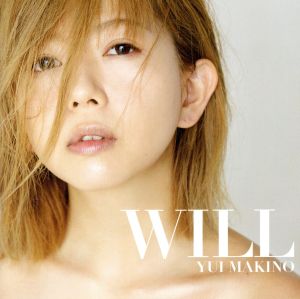 WILL (通常盤) [CD] 牧野由依