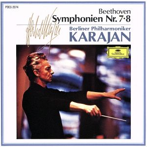 ベートーヴェン:交響曲第7&8 [CD] ベルリン・フィルハーモニー管弦楽団 ベートーヴェン; カラヤン(ヘルベルト・フォン)