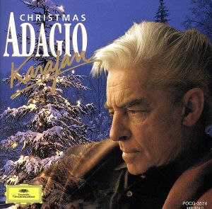クリスマス・アダージョ・カラヤン [CD] カラヤン(ヘルベルト・フォン) ロカテルリ コレルリ トレルリ レスピーギ マンフレディーニ ヘンデル グルーバー カラヤン(ヘルベルト・フォン) ベルリン・フィルハーモニー管弦楽団; ベルリン・フィルハーモニー・ブラス・アンサンブル