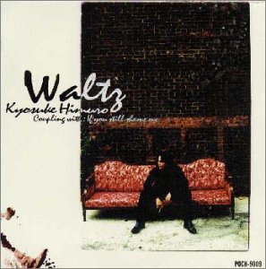 WALTZ [CD] 氷室京介 氷室京介 松井五郎; 美久月千晴