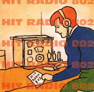 HIT RADIO 802 [CD] オムニバス インスト KAN; 小林信吾