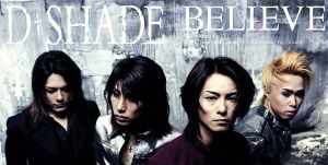 BELIEVE [CD] D-SHADE HIBIKI KEN D-SHADE; M・N・R・G