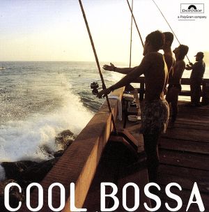 COOL BOSSA [CD] オムニバス アストラッド・ジルベルト ジョアン・ジルベルト エドゥ・ロボ ルイス・エンリキ ワルター・ワンダレイ ゲイリー・マクファーランド マルコス・バーリ タンバ 4; ジャッキー&ロイ
